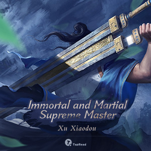 Immortal and Martial Supreme Master