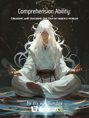 Comprehension Ability: Creating and teaching the Dao in various worlds