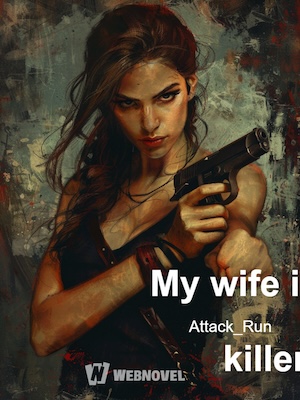 My Wife Is A Killer